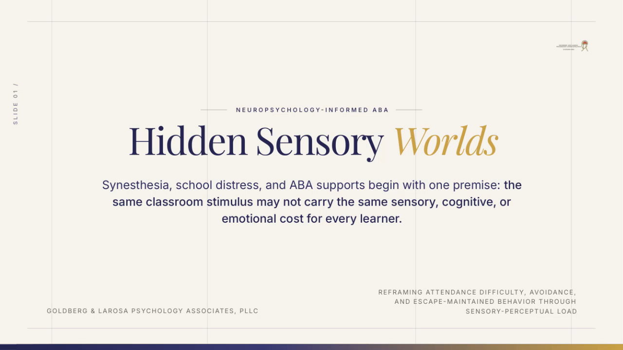 Hidden Sensory Worlds: Synesthesia, School Distress, and Neuropsychology-Informed ABA Supports