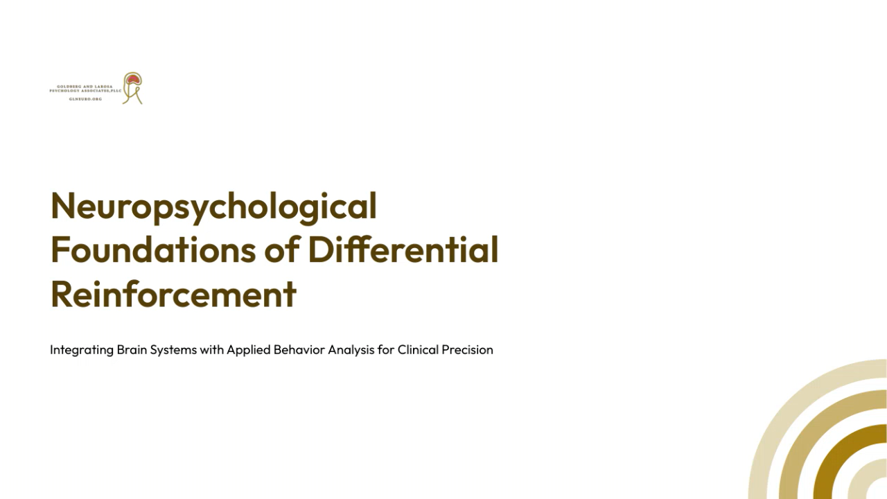 Neuropsychological Foundations of Differential Reinforcement